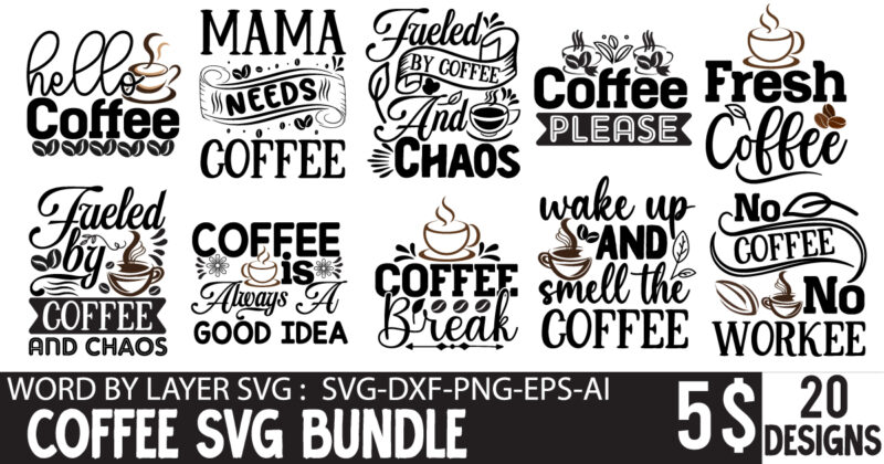 Coffee SVG Bundle,SVG Cute File, Coffee T-shirt Design,coffee cup,coffee cup svg,coffee,coffee svg,coffee mug,3d coffee cup,coffee mug svg,coffee pot svg,coffee box svg,coffee cup box,diy coffee mugs,coffee clipart,coffee box card,mini coffee cup,coffee