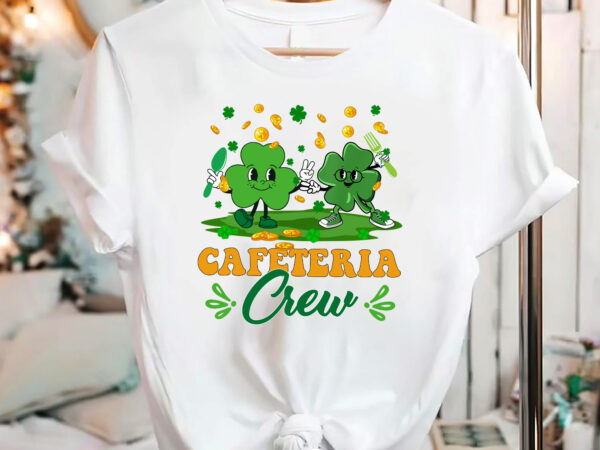 Cafeteria crew groovy st patrick_s day lunch lady shamrock nc 0302 1 png file t shirt vector file