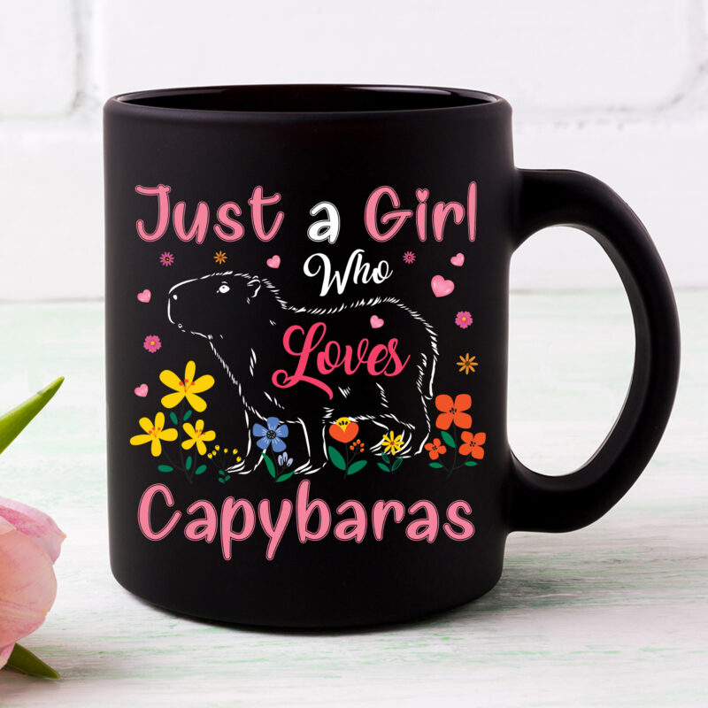 Capybara Just A Girl Who Loves Capybaras Funny Cute Capy Rodent Animals NC 0802