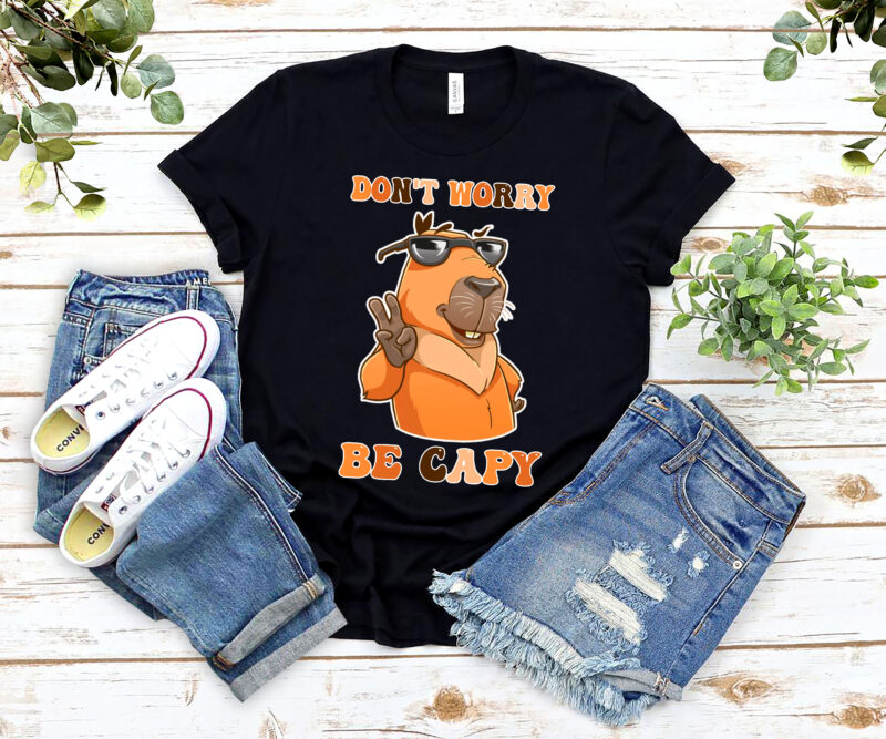 Don_t Worry Be Capy Retro Vintage Rodent Funny Capybara Capy NL 0302