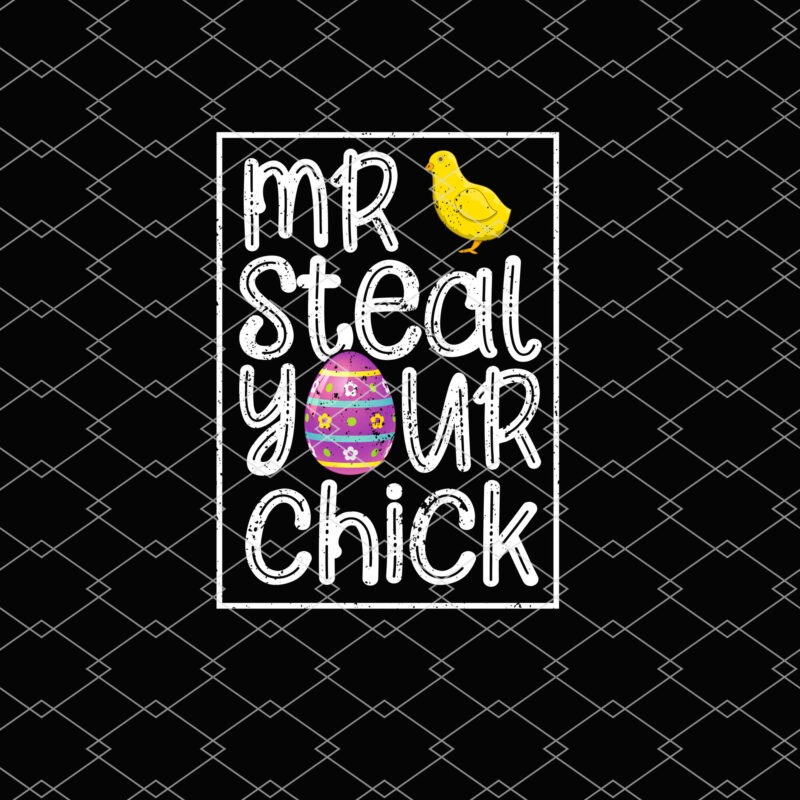 Easter Boys Toddlers Mr Steal Your Chick Funny Spring Easter Egg NL 2402