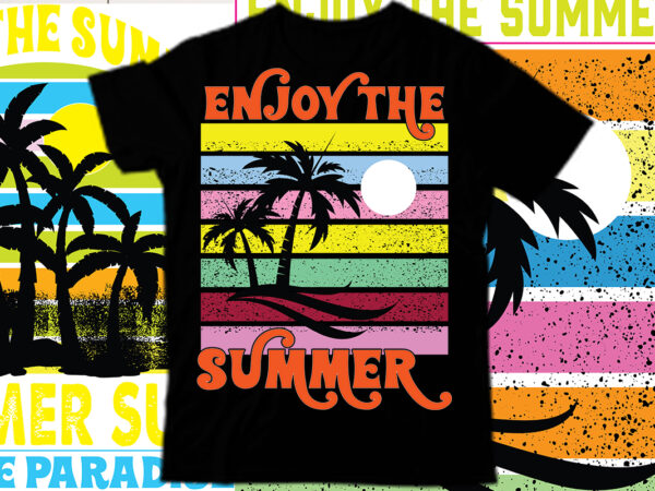 Enjoy the summer t shirt design, salty beach shirt, summer shirt, beach party t-shirt, summer vibes shirt for women, palm tshirt, beach t shirt, summer tee, beach shirt, enjoy the