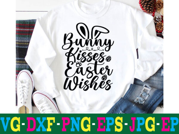 Bunny kisses easter wishes t-shirt design,a-z t-shirt design design bundles all easter eggs babys first easter bad bunny bad bunny merch bad bunny shirt bike with flowers hello spring daisy
