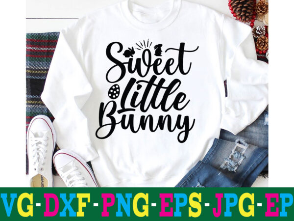 Sweet little bunny t-shirt design,a-z t-shirt design design bundles all easter eggs babys first easter bad bunny bad bunny merch bad bunny shirt bike with flowers hello spring daisy bees