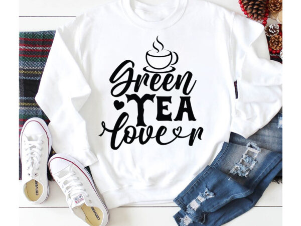 Green tea lover t-shirt design,3d coffee cup 3d coffee cup svg 3d paper coffee cup 3d svg coffee cup akter beer can glass svg bundle best coffee best retro coffee