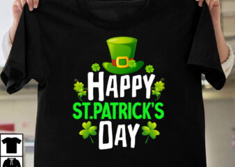 Happy St.Patricks Day T-shirt Design,st.patrick’s day,learn about st.patrick’s day,st.patrick’s day traditions,learn all about st.patrick’s day,a conversation about st.patrick’s day,st. patrick’s day,st. patrick’s,patrick’s,st patrick’s day,st. patrick’s day 2018,st patrick’s day 94,st.