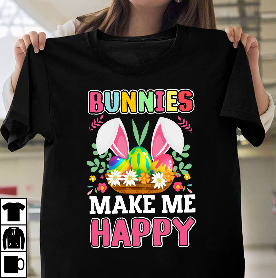 Bunnies Make Me Happy T-shirt Design,Easter T-shirt Design Bundle ,a-z ...