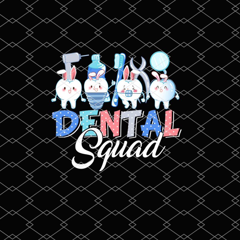 Funny Teeth Dental Squad Dentist Happy Easter Day NL 2002