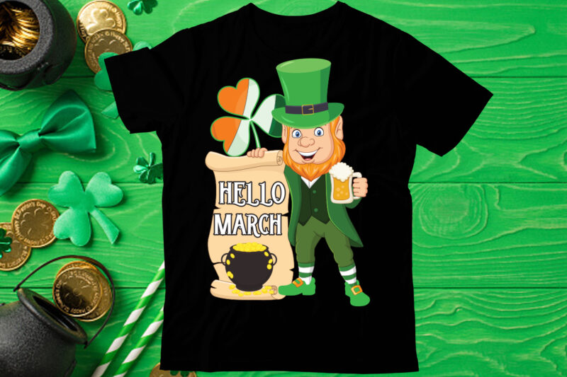 Hello march T Shirt design, St Patrick's Day Bundle,St Patrick's Day SVG Bundle,Feelin Lucky PNG, Lucky Png, Lucky Vibes, Retro Smiley Face, Leopard Png, St Patrick's Day Png, St. Patrick's