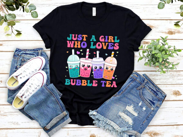 Just a girl who loves bubble tea girls boba tea groovy nl 2002 vector clipart