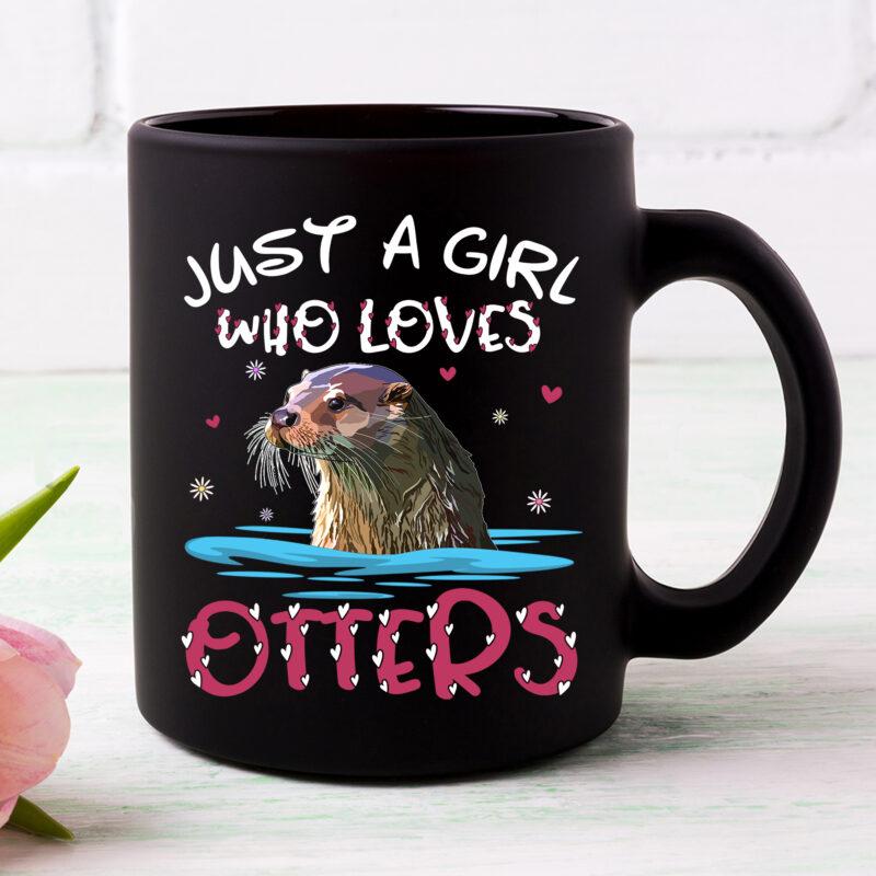 Just A Girl Who Loves Otters Girls Kids Funny Cute Otter Lovers NC 0602