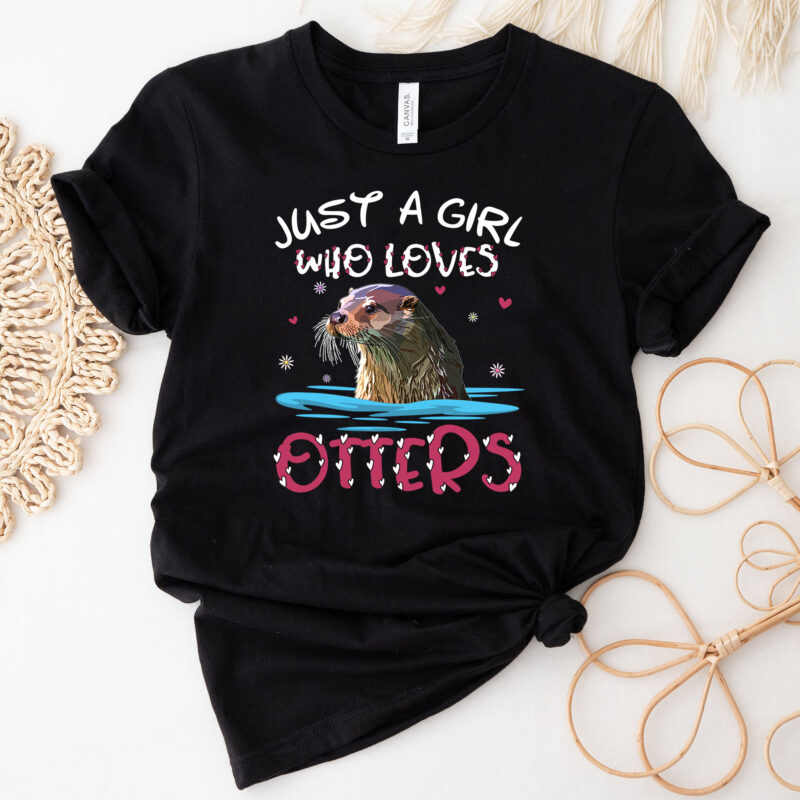 Just A Girl Who Loves Otters Girls Kids Funny Cute Otter Lovers NC 0602