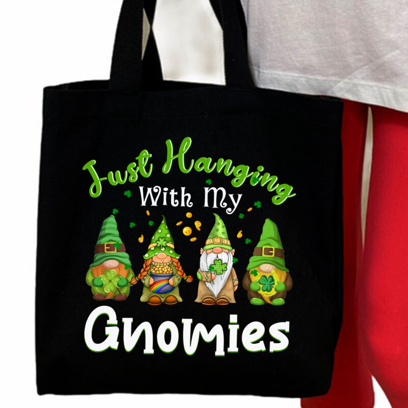 Just Hanging With My Gnomies Funny Gnome St Patrick_s Day NC