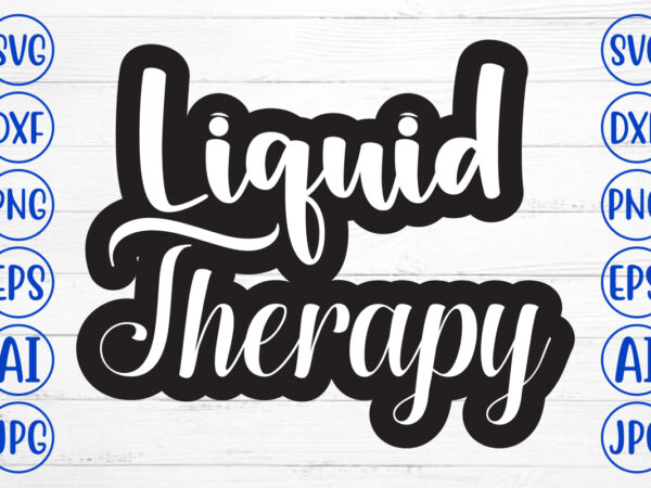 Liquid therapy svg design