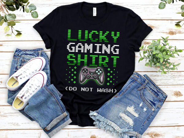 Lucky gaming shirt funny video game controller retro gamer nl 0102 t shirt vector graphic