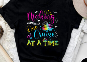 Making Memories Cruise Vacation Tshirt, Holiday Vacation Tee,Cruise Vacation Shirt,Cruise Family Matching Shirts Design PNG File PC