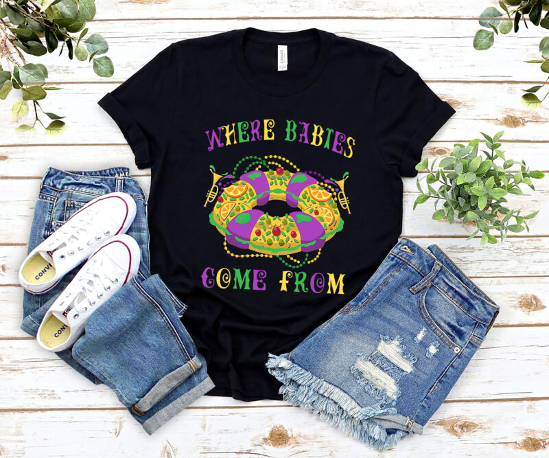 Mardi Gras Where Babies Come From King Cake Baby Pregnancy T-Shirt PL