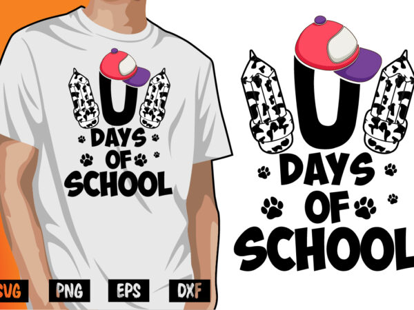 101 days of school, 100 days of school shirt print template, second grade svg, 100th day of school, teacher svg, livin that life svg, sublimation design, 100th day shirt design