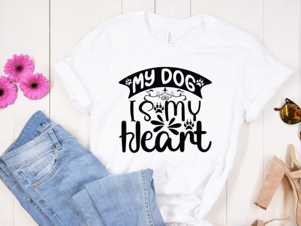 My dog is my heart svg design,moon cat svg, cat svg files for silhouette, cameo & cricut.moon star animal, luna cat silhouette svg, cat with star, magical cat clipart, dog