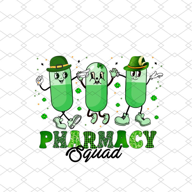 Pharmacy Squad Pharmacist Funny St Patrick_s Day Medicine Pills NC 1702