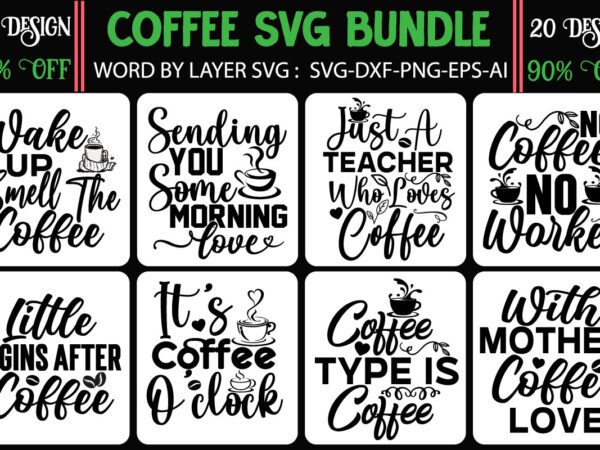 Coffee svg bundle,3d coffee cup 3d coffee cup svg 3d paper coffee cup 3d svg coffee cup akter beer can glass svg bundle best coffee best retro coffee maker 2021 t shirt vector file