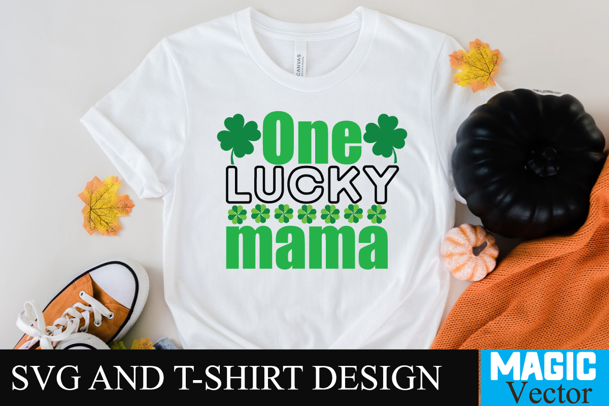 One Lucky mama 2 T-shirt design ,T-shirt design SVG Cut File,t-shirt ...