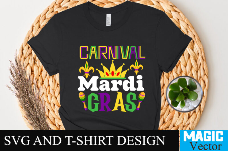 Carnival Mardi Gras 2 T-shirt Design,Happy Mardi Gras T-Shirt Design, Happy Mardi Gras SVG Cut File, 160 Mardi Gras SVG Bundle, Mardi Gras Clipart, Carnival mask silhouette, Mask SVG, Carnival