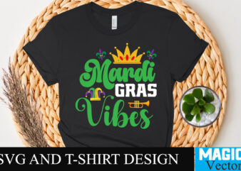 Mardi Gras Vibes T-Shirt Design,Happy Mardi Gras T-Shirt Design, Happy Mardi Gras SVG Cut File, 160 Mardi Gras SVG Bundle, Mardi Gras Clipart, Carnival mask silhouette, Mask SVG, Carnival SVG,