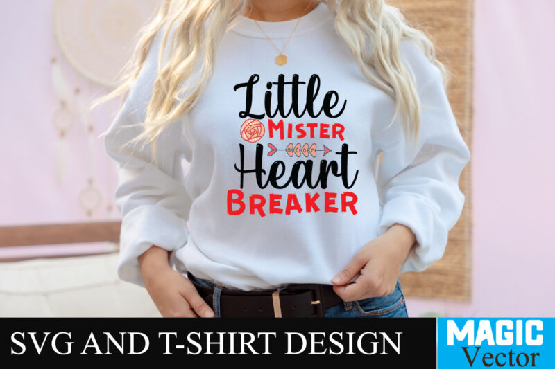 Little mister Heart Breaker T-shirt Design,LOVE Sublimation Design, LOVE Sublimation PNG , Retro Valentines SVG Bundle, Retro Valentine Designs svg, Valentine Shirts svg, Cute Valentines svg, Heart Shirt svg, Love,