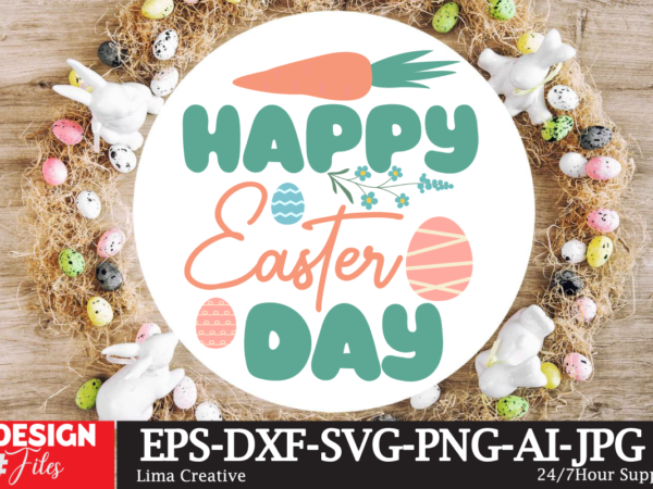 Happy easter day sign svg,easter bundle svg png, easter farmhouse svg bundle, happy easter svg, easter svg, easter farmhouse decor, hello spring svg, cottontail svg spring porch sign svg, easter graphic t shirt