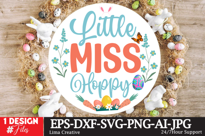 Little Miss Hoppy Sign SVG,Easter Bundle SVG PNG, Easter Farmhouse Svg Bundle, Happy Easter Svg, Easter Svg, Easter Farmhouse Decor, Hello Spring Svg, Cottontail Svg Spring porch sign svg, easter