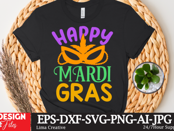 Happy mardi gras t-shirt design,mardi gras,carnival mardi gras,what is mardi gras,mardi graas,carnival mardi gras ship,mardi,mardi gras 2020,mardi gras carnival,mardi gras new orleans,new orleans mardi gras,carnival mardi gras 2021,carnival mardi gras