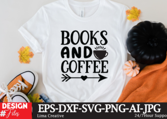 Books And Coffee SVG Cute File, Coffee T-shirt Design,coffee cup,coffee cup svg,coffee,coffee svg,coffee mug,3d coffee cup,coffee mug svg,coffee pot svg,coffee box svg,coffee cup box,diy coffee mugs,coffee clipart,coffee box card,mini coffee