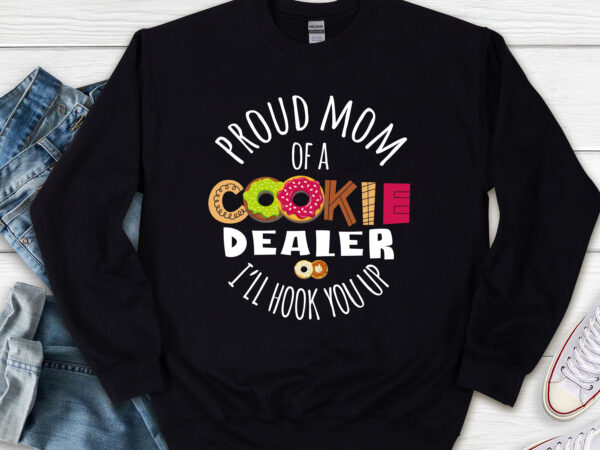 Proud mom of a cookie dealer girl troop leader matching t-shirt png file pl