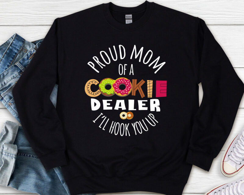 Proud Mom Of A Cookie Dealer Girl Troop Leader Matching T-Shirt PNG file PL