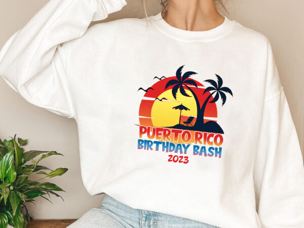 Puerto rico family vacation 2023 t-shirt design png file, puerto rico vacation 2023, puerto rico friends, puerto rico shirt png file pl 2