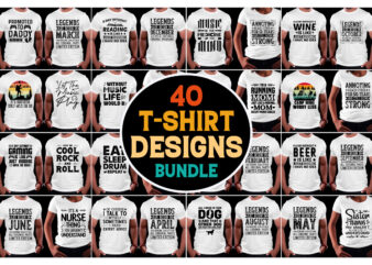 SVG T-Shirt Design Bundle,T-Shirt Design,T-Shirt Design Bundle,T-Shirt Design Bundle PNG,T-Shirt Design Bundle PNG SVG, T-Shirt Design Bundle PNG SVG EPS,T-Shirt Design PNG SVG EPS,T-Shirt Design-Typography,T-Shirt Design Bundle-Typography,T-Shirt Design for POD,T-Shirt