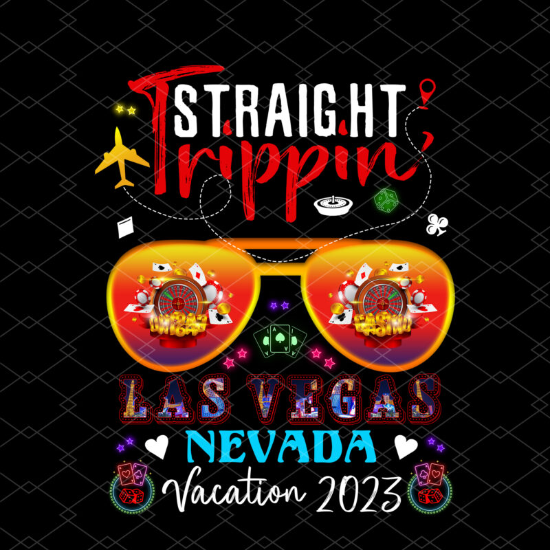 Stright Trippin Las Vegas Nevada 2023 Shirt, Custom Vacation Shirt, Friends Vacation Shirt, Las Vegas Nevada Vacation Shirts, Vegas Vacation Shirt PC 1