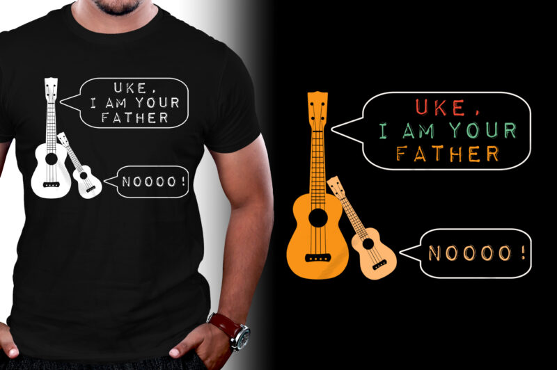 Uke I Am Your Father T-Shirt Design