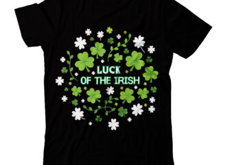 Luck Of The Irish T-shirt Design,studio files 100 patrick day vector t-shirt designs bundle amsterdam st.patricks day art tricks baby mardi gras number design svg buy patrick day t-shirt designs