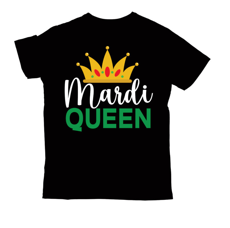 mardi queen T-shirt Design,2022 mardi gras 2022 mardi gras ship 2023 mardi gras akter beads cut files bella canvas 3001 mockup bundle black tshirt mockup bundle mardi gras canva for