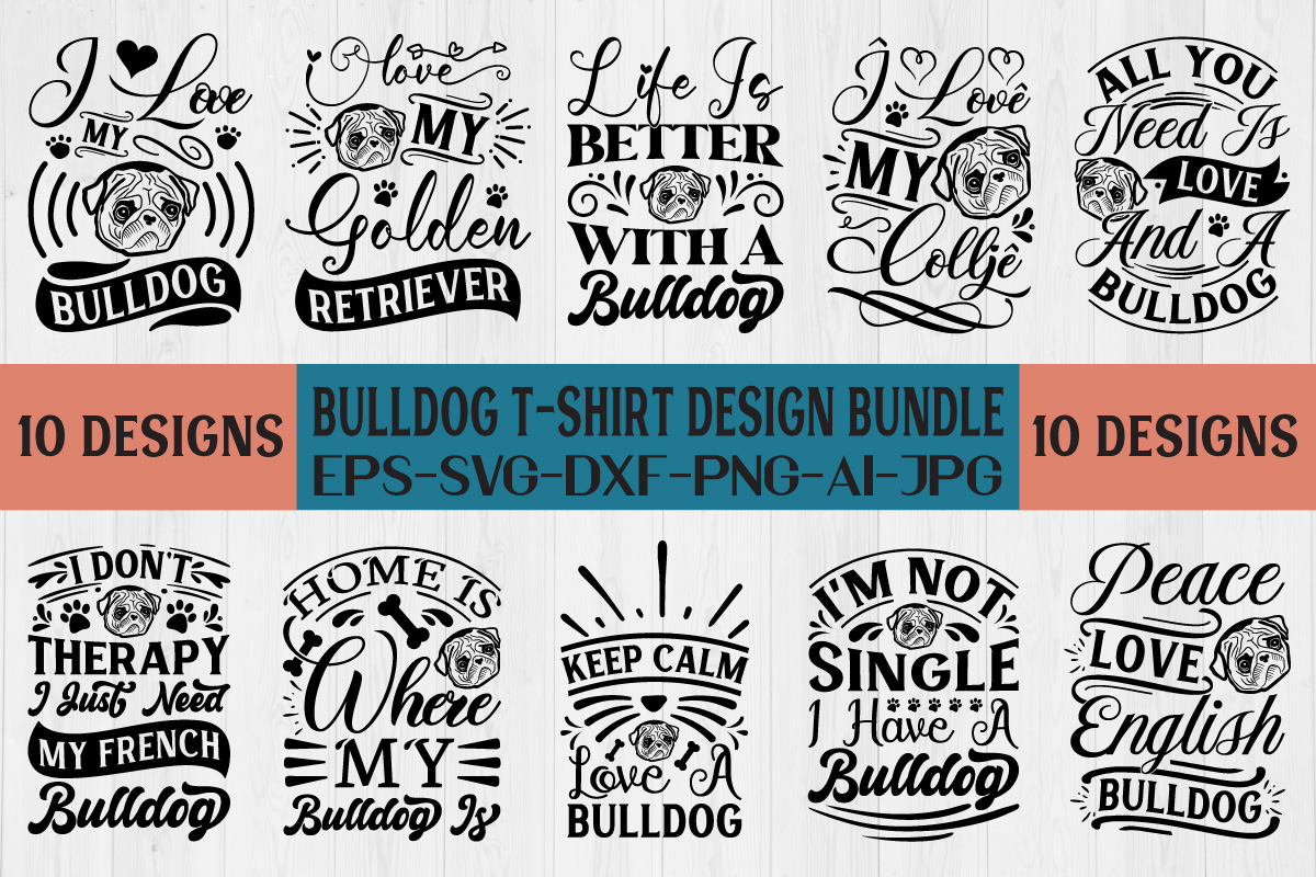 BULLDOG T-SHIRT DESIGN BUNDLE - Buy t-shirt designs