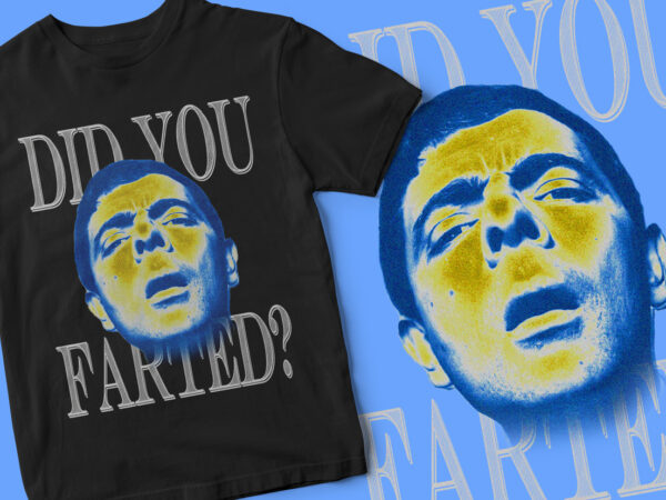 Did you farted, mr bean, funny t-shirt design, funny, sarcastic