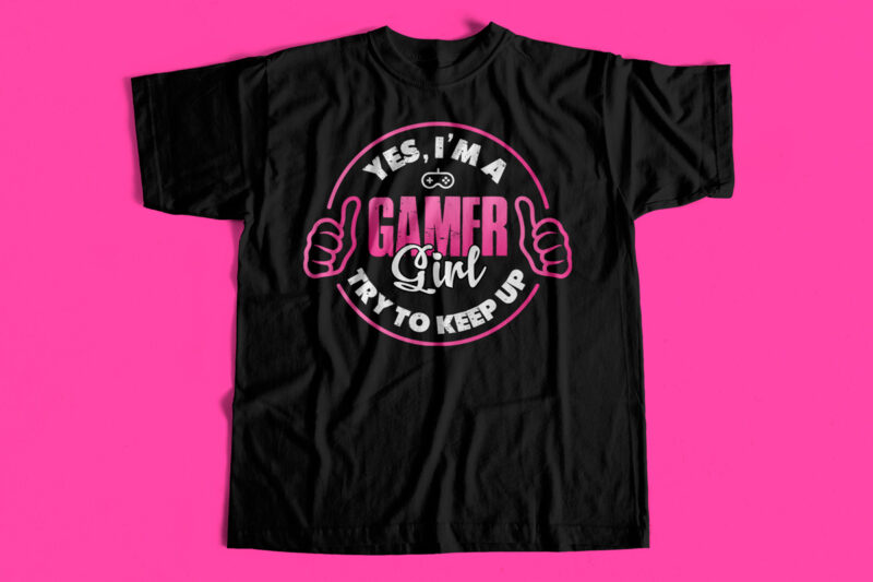 Top Selling Gaming T-Shirt Design Bundle, Gamer Designs, Gaming, Trendy Gaming T-Shirt Designs