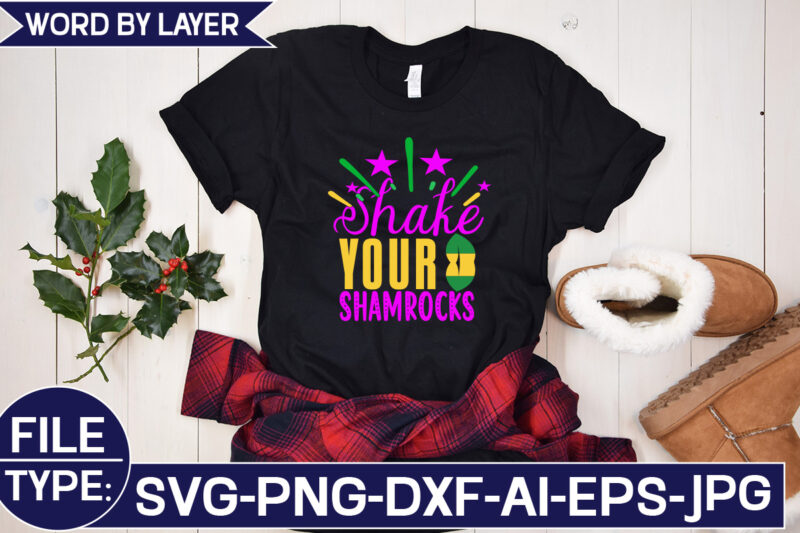 Shake Your Shamrocks SVG Cut File