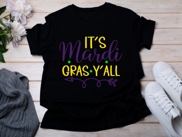 It’s mardi gras y’all t-shirt design