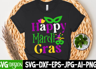 Happy Mardi Gras T-Shirt Design, Happy Mardi Gras SVG Cut File, 160 Mardi Gras SVG Bundle, Mardi Gras Clipart, Carnival mask silhouette, Mask SVG, Carnival SVG, Festival svg, Mardi Gras