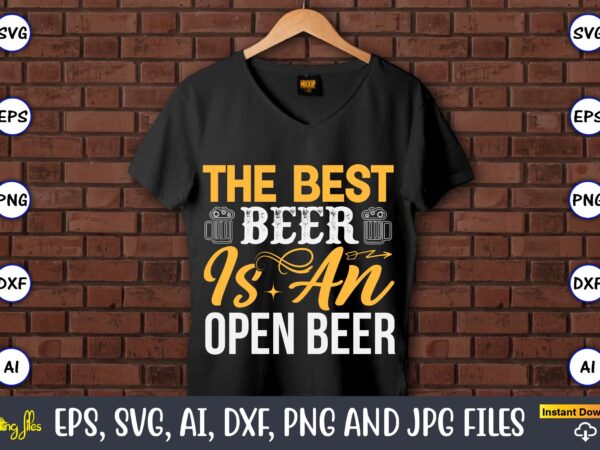 The best beer is an open beer,coaster,coaster t-shirt,coaster design,coaster t-shirt design, coaster svg,coaster svg bundle, drink coaster svg,beer quote svg, coffee coaster svg, floral monogram svg, tea saying svg, wine