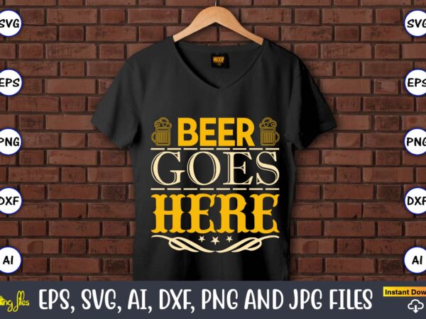 Beer goes here,coaster,coaster t-shirt,coaster design,coaster t-shirt design, coaster svg,coaster svg bundle, drink coaster svg,beer quote svg, coffee coaster svg, floral monogram svg, tea saying svg, wine svg,coaster svg, coasters svg,