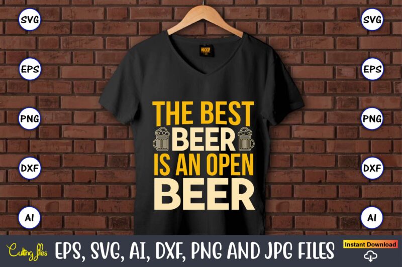 The best beer is an open beer,Coaster,Coaster t-shirt,Coaster design ...